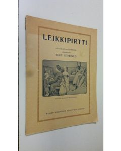 Tekijän Sofie Lithenius  uusi kirja Leikkipirtti : lauluja ja laululeikkejä