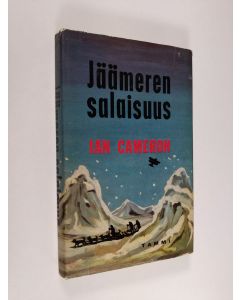 Kirjailijan Ian Cameron käytetty kirja Jäämeren salaisuus