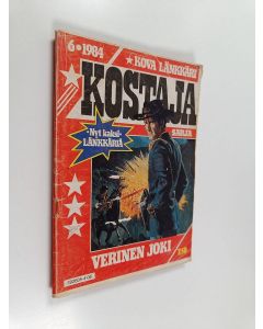 käytetty teos Kostaja 6/1984 : Verinen joki