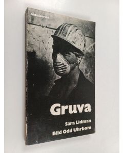 Kirjailijan Sara Lidman käytetty kirja Gruva