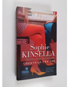 Kirjailijan Madeleine Wickham käytetty kirja Cocktails för tre