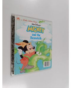 Kirjailijan Walt Disney & Walt Disney Productions käytetty kirja Walt Disney's Mickey and the Beanstalk