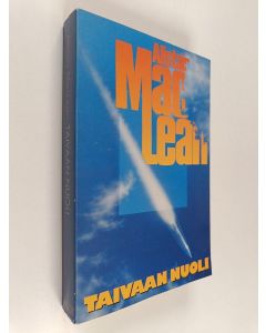 Kirjailijan Alistair MacLean käytetty kirja Taivaan nuoli