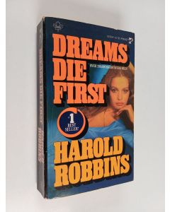 Kirjailijan Harold Robbins käytetty kirja Dreams Die First