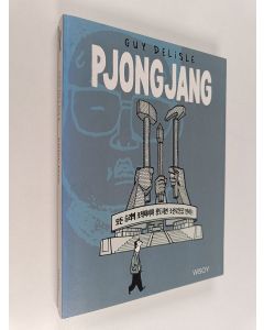 Kirjailijan Guy Delisle käytetty kirja Pjongjang