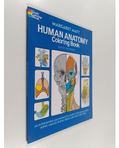 Kirjailijan Margaret Matt & Joe Ziemian käytetty kirja Human Anatomy Coloring Book