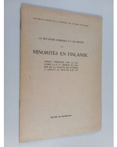 käytetty teos La situation juridique et les droits des minorités en Finlande : aperçu présenté par la Finlande à la 13:e session du Conseil de la Société des nations à Genève au mois de juin 1921