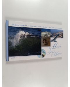 Kirjailijan Tapio Korkolainen käytetty kirja Tervehdys Suomesta : Meri = Greetings from Finland : The Sea = Ein Gruss aus Finnland : Das Meer