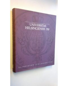 käytetty kirja Universitas Helsingiensis 350 : yliopiston juhlavuosi 1990