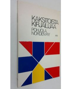 Kirjailijan alkusanat Erling Nielsen käytetty kirja Kaksitoista kirjailijaa