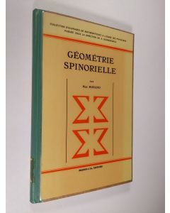 Kirjailijan Max Morand käytetty kirja Geometrie spinorielle