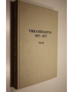 Kirjailijan Sakari Talvitie käytetty kirja Virkamiesliitto 1917-1977 Osa 2