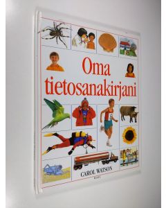 Kirjailijan Carol Watson käytetty kirja Oma tietosanakirjani