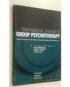 Kirjailijan The American Group Psychotherapy Association käytetty kirja International Journal of Group Psychotherapy : Volume 56, Number 2, April 2006