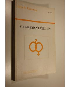 Kirjailijan Tasa-arvovaltuutetun toimisto käytetty kirja Vuosikertomukset 1991 n:o 2/92