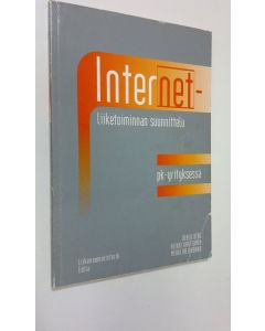 Kirjailijan Venla Berg käytetty kirja Internet-liiketoiminnan suunnittelu pk-yrityksessä