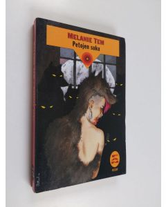 Kirjailijan Melanie Tem käytetty kirja Petojen suku
