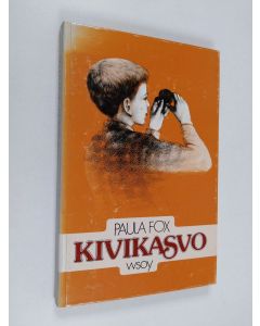 Kirjailijan Paula Fox käytetty kirja Kivikasvo