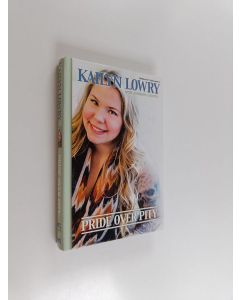 Kirjailijan Kailyn Lowry käytetty kirja Pride Over Pity