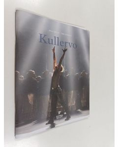Kirjailijan Jean Sibelius & Tero Saarinen käytetty teos Kullervo (libretto)