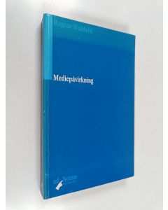 Kirjailijan Ragnar Waldahl käytetty kirja Mediepåvirkning
