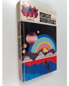 Kirjailijan Ray Bradbury käytetty kirja Marsin aikakirjat : avaruusromaani