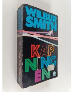 Kirjailijan Wilbur Smith käytetty kirja Kapningen