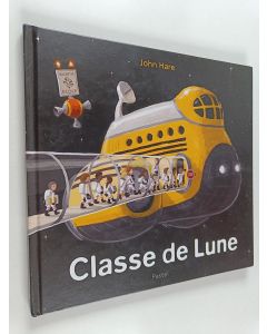 Kirjailijan John Hare käytetty kirja Classe de lune