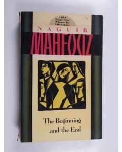 Kirjailijan Naguib Mahfouz käytetty kirja The beginning and the end