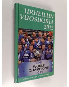 Kirjailijan Markku Siukonen käytetty kirja Urheilun vuosikirja 2012