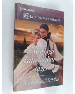 Kirjailijan Margaret McPhee käytetty kirja Maskiga kättemaksuingel