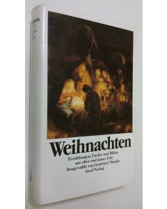 Kirjailijan Gottfried Natalis käytetty kirja Weihnachten : erzählungen lieder und bilder aus alter und neuer zeit