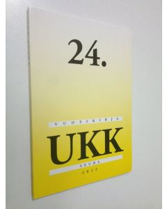 käytetty kirja 24. Vuosikirja UKK-seura 2012