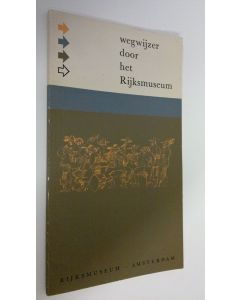 Kirjailijan E. R. Meijer käytetty kirja Wegwijzer door het Rijksmuseum