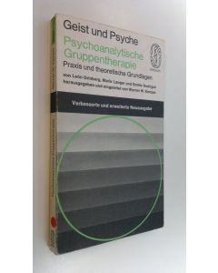 Kirjailijan Leon Ym. Grinberg käytetty kirja Geist und Psyche : Psychoanalytische Gruppentherapie Praxis und theoretische Grundlagen