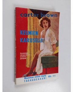 Kirjailijan Carter Brown käytetty kirja Kelmien karuselli