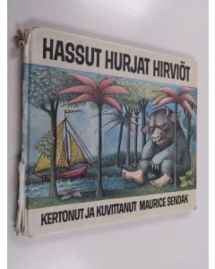 Kirjailijan Maurice Sendak käytetty kirja Hassut hurjat hirviöt