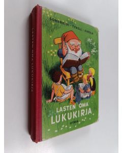 Kirjailijan Urho Somerkivi & Hellin Tynell ym. käytetty kirja Lasten oma lukukirja