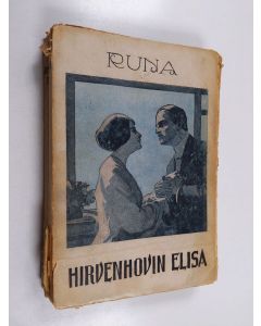 Kirjailijan Runa käytetty kirja Hirvenhovin Elisa