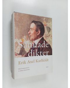 Kirjailijan Erik Axel Karlfeldt käytetty kirja Samlade dikter