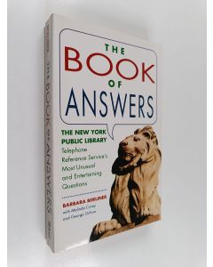 Kirjailijan Barbara Berliner käytetty kirja Book of Answers : The New York Public Library Telephone Reference Service's Most Unusual and Enter