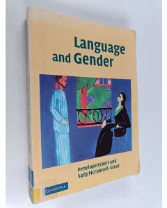 Kirjailijan Penelope Eckert käytetty kirja Language and gender