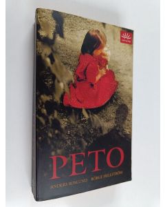 Kirjailijan Anders Roslund & Börge Hellström käytetty kirja Peto