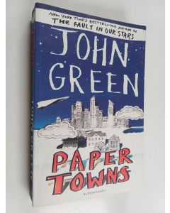 Kirjailijan John Green käytetty kirja Paper Towns