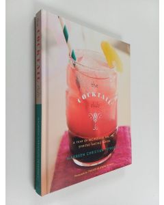 Kirjailijan Maureen Christian-Petrosky käytetty kirja The Cocktail Club - A Year of Recipes and Tips for Spirited Tasting Parties