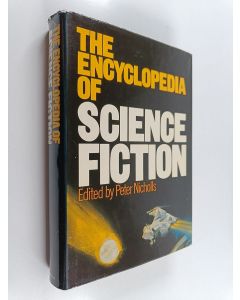 Kirjailijan Peter Nicholls käytetty kirja The Encyclopedia of science fiction : an illustrated A to Z