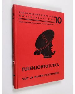 käytetty kirja Tulenjohtotutka : viat ja niiden poistaminen : 1945