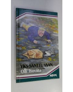 Kirjailijan Oili Isoviita käytetty kirja Yks Santtu vaan