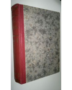 Kirjailijan Lauri Viljanen käytetty kirja Runeberg ja hänen runoutensa 1804-1837 I