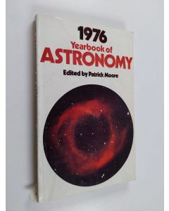 Kirjailijan Patrick Moore käytetty kirja Year Book of Astronomy - 1976